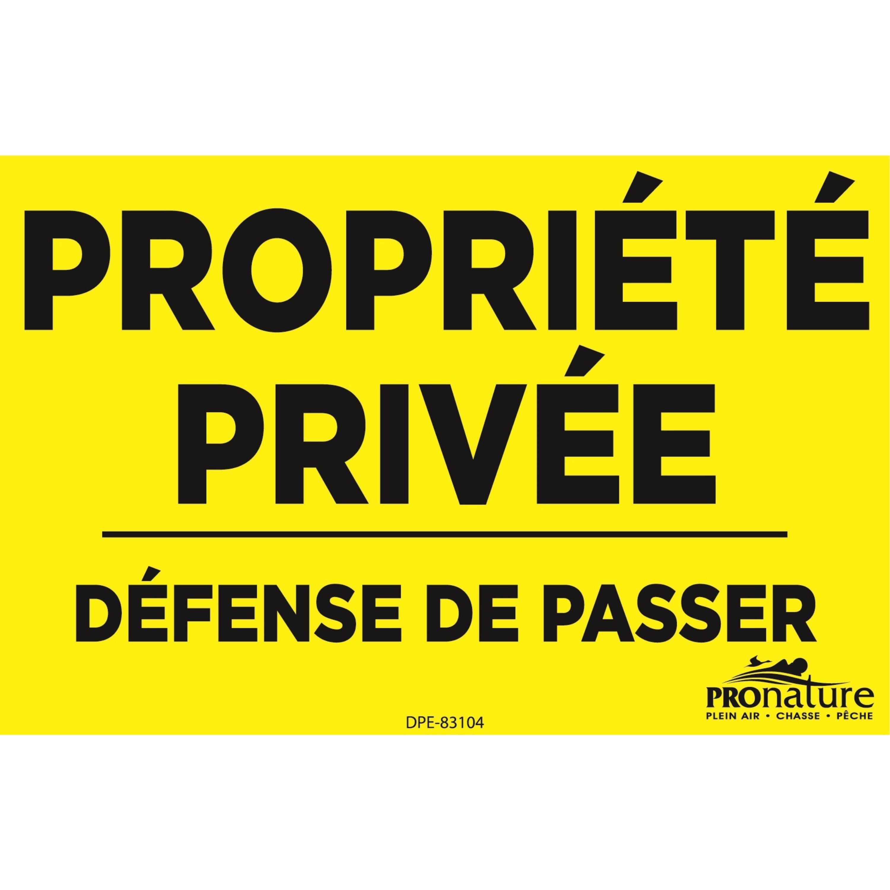 “Propriété privée, défense de passer”, sign